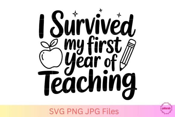Celebrating New Teachers: I Survived First Year SVG