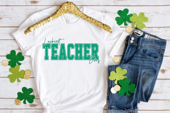 St.Patrick’s Day Luckiest Teacher Design Review